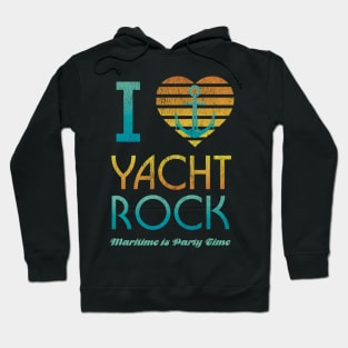 I Heart Yacht Rock Drinking design Maritime = Party Time Hoodie